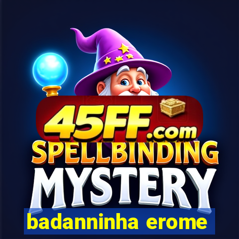 badanninha erome